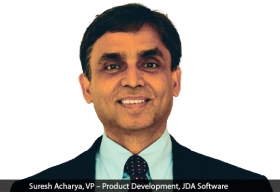 Suresh Acharya, VP – Product Development, JDA Software 